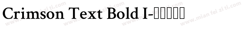 Crimson Text Bold I字体转换